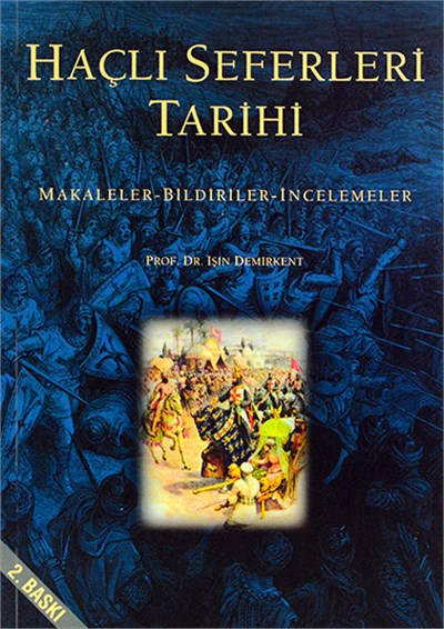 Haçlı Seferleri Tarihi
